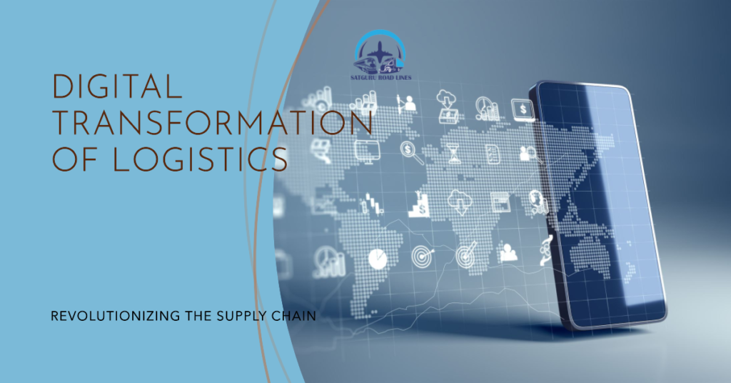 Digital Transformation in Manufacturing Logistics_satgururoadlines.in
